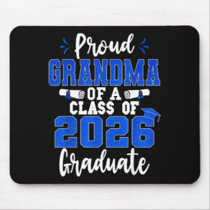 Proud grandma of a class of 2026 graduate senior mouse pad