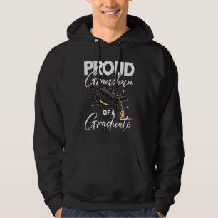 Proud Grandma Of A Graduate  Graduate Graduation   Hoodie