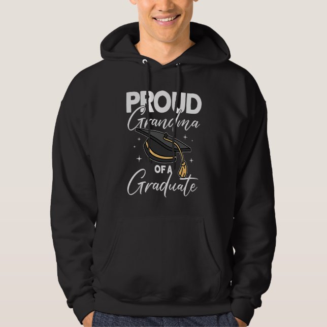 Proud Grandma Of A Graduate  Graduate Graduation   Hoodie (Front)