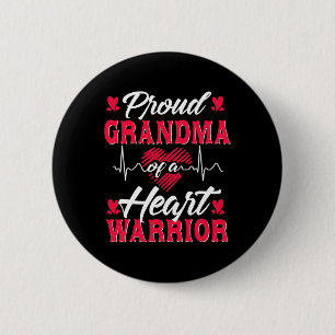 Proud Grandma Of A Heart Warrior Chd Awareness 6 Cm Round Badge