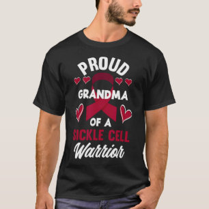 Proud Grandma Of A Sickle Cell Warrior Sickle Cell T-Shirt