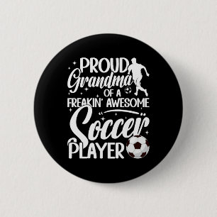 Proud Grandma Of A Soccer Player Grandma Soccer Gr 6 Cm Round Badge