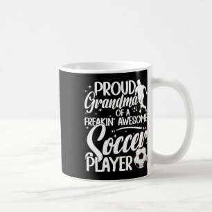 Proud Grandma Of A Soccer Player Grandma Soccer Gr Coffee Mug