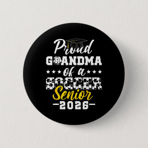 Proud Grandma Of A Soccer Senior 2026 Graduation G 6 Cm Round Badge