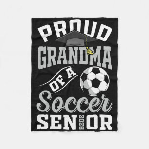 Proud Grandma Of A Soccer Senior Cl Of 2026 Gradua Fleece Blanket