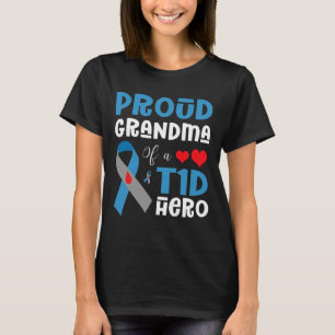 Proud Grandma Of A T1d Hero Type 1 Diabetes Awaren T-Shirt