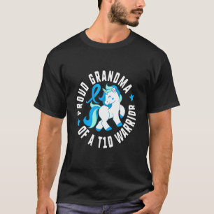 Proud Grandma Of A T1d Warrior Diabetes T1 Awarene T-Shirt