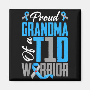 Proud Grandma Of A T1d Warrior Type 1 Diabetes Magnet