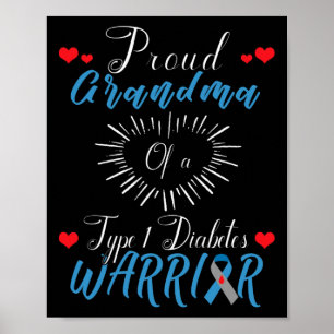 Proud Grandma Of A Type 1 Diabetes Warrior Awarene Poster