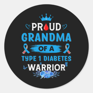 Proud Grandma Of A Type 1 Diabetes Warrior Td1 Dia Classic Round Sticker