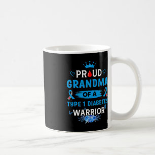 Proud Grandma Of A Type 1 Diabetes Warrior TD1 Dia Coffee Mug