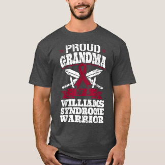 Proud Grandma Of A Williams Syndrome Warrior Aware T-Shirt
