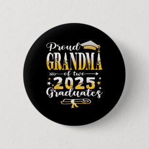Proud Grandma Of Two 2025 Graduates Twins Graduati 6 Cm Round Badge