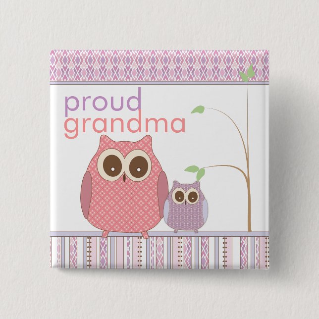 Proud Grandma to Be & Baby Owl 15 Cm Square Badge (Front)