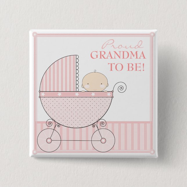 Proud Grandma to Be Sweet Baby Girl Pink Carriage 15 Cm Square Badge (Front)
