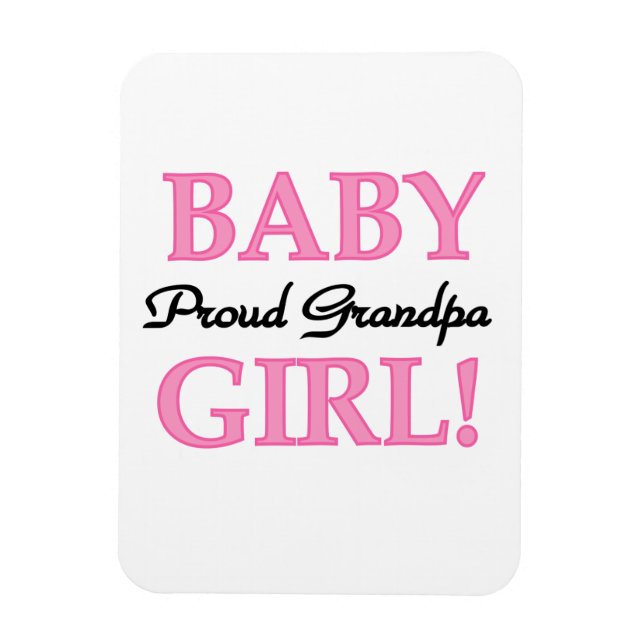 Proud Grandpa Baby Girl Gifts Magnet (Vertical)