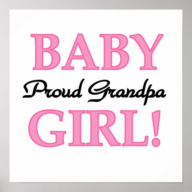 Proud Grandpa Baby Girl Gifts Poster (Front)