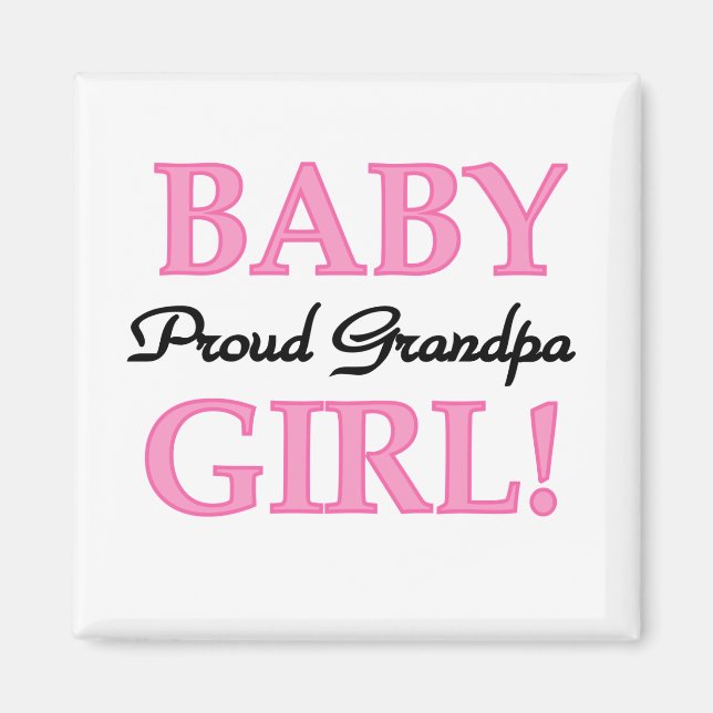 Proud Grandpa Baby Girl T-shirts and Gifts Magnet (Front)