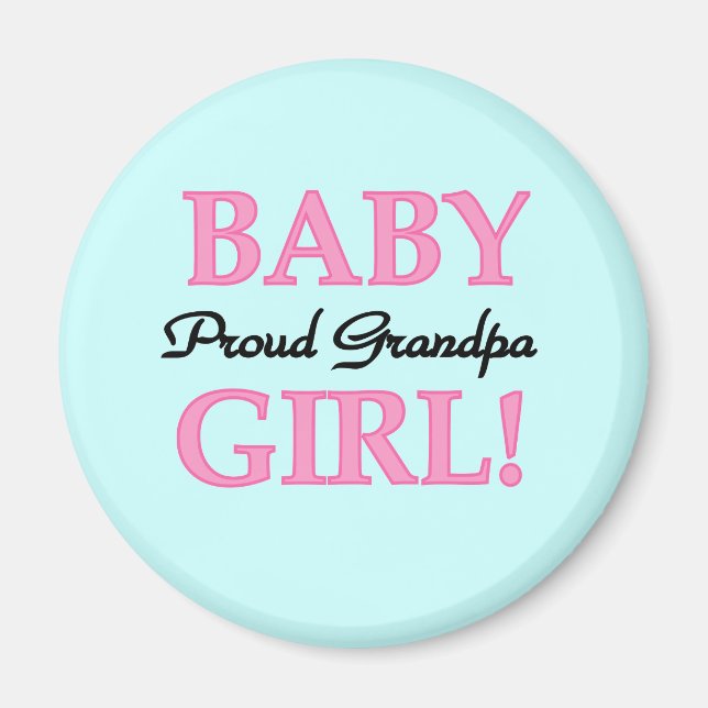 Proud Grandpa Baby Girl T-shirts and Gifts Magnet (Front)