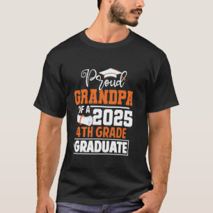 Proud Grandpa Of 2025 4th Grade Graduate Class Of T-Shirt