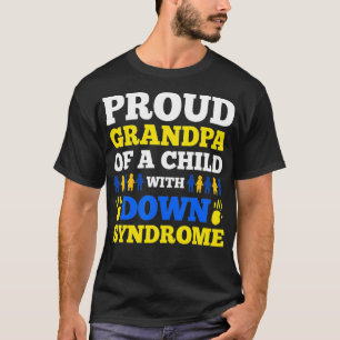 Proud Grandpa Of A Child With Down Syndrome Day Gi T-Shirt