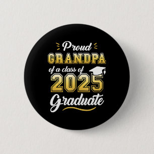 Proud Grandpa Of A Cl Of 2025 Graduate Senior 2025 6 Cm Round Badge