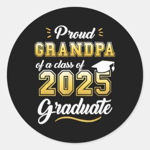 Proud Grandpa Of A Cl Of 2025 Graduate Senior 2025 Classic Round Sticker