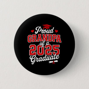 Proud Grandpa Of A Cl Of 2025 Graduate Senior Grad 6 Cm Round Badge