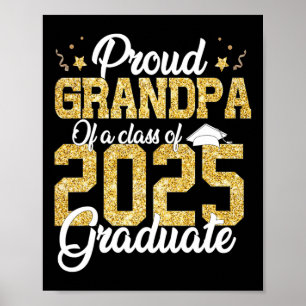 Proud Grandpa Of A Cl Of 2025 Graduate Senior Grad Poster