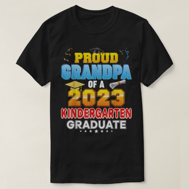 Proud Grandpa Of A Class 2023 Kindergarten Graduat T-Shirt (Design Front)