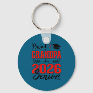 Proud grandpa of a class of 2026 senior, senior 26 key ring