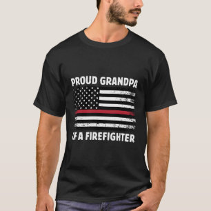Proud Grandpa Of A Firefighter Family Thin Red Lin T-Shirt