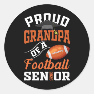 Proud Grandpa Of A Footll Senior Cl Of 2025 Gradua Classic Round Sticker