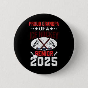 Proud Grandpa Of A Ice Hockey Senior 2025 Graduati 6 Cm Round Badge