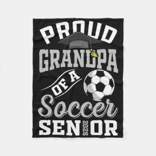 Proud Grandpa Of A Soccer Senior Cl Of 2026 Gradua Fleece Blanket