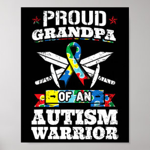 Proud Grandpa Of An Autism Warrior Autistic Awaren Poster
