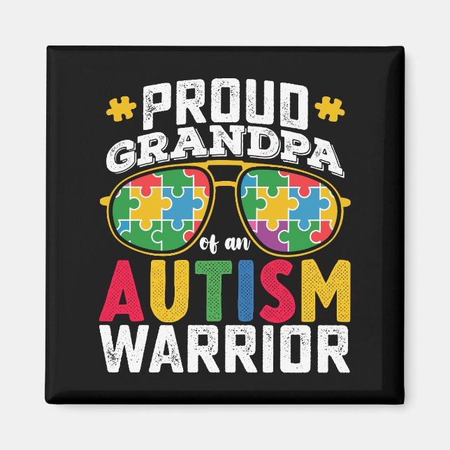 Proud Grandpa Of An Autism Warrior Family Magnet (Front)