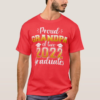Proud grandpa of two class 2022 graduates twins gr T-Shirt