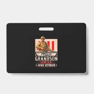 Proud Grandson Of A Wwii Veteran ID Badge