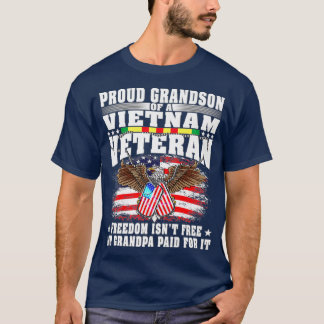 Proud Grandson Of Vietnam Veteran Freedom Isnt T-Shirt