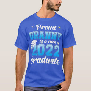 Proud Granny of a Class of 2022 senior Graduate Gr T-Shirt
