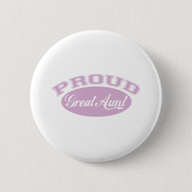 Proud Great Aunt 6 Cm Round Badge (Front)