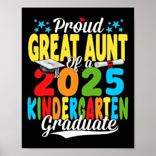 Proud Great Aunt Cl Of 2025 Kindergarten Graduate Poster