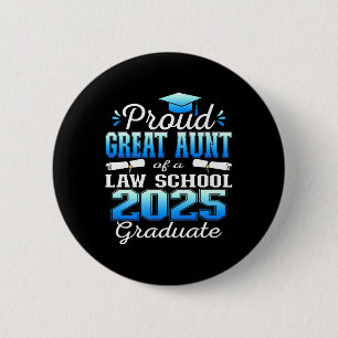 Proud Great Aunt Of 2025 Cl Law School Graduate Fa 6 Cm Round Badge