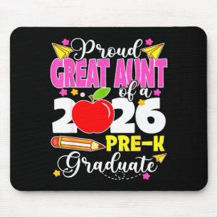 Proud great aunt of 2026 pre-k graduate mothers mouse pad