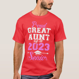 Proud great aunt of a 2023 senior graduation class T-Shirt