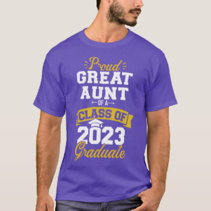 Proud great aunt of class of 2023 graduate senior T-Shirt