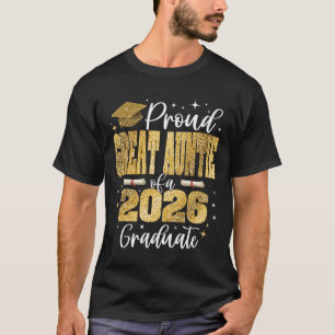 Proud Great-auntie Of A Cl Of 2026 Graduate Gradua T-Shirt