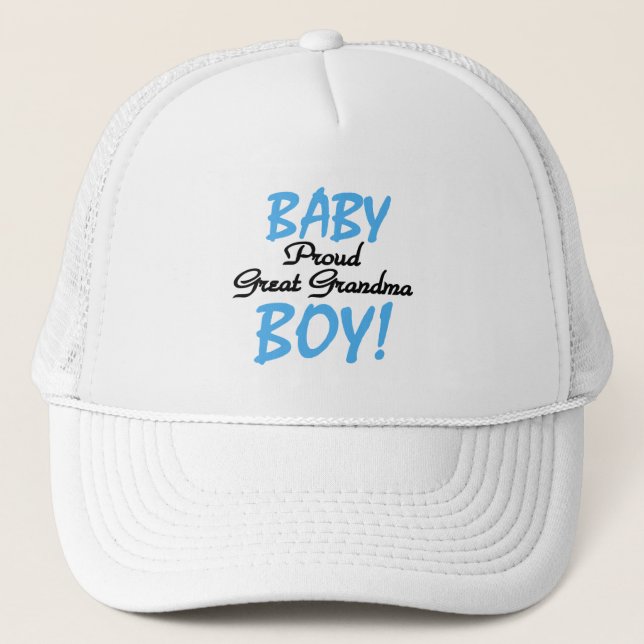 Proud Great Grandma Baby Boy Tshirts and Gifts Trucker Hat (Front)