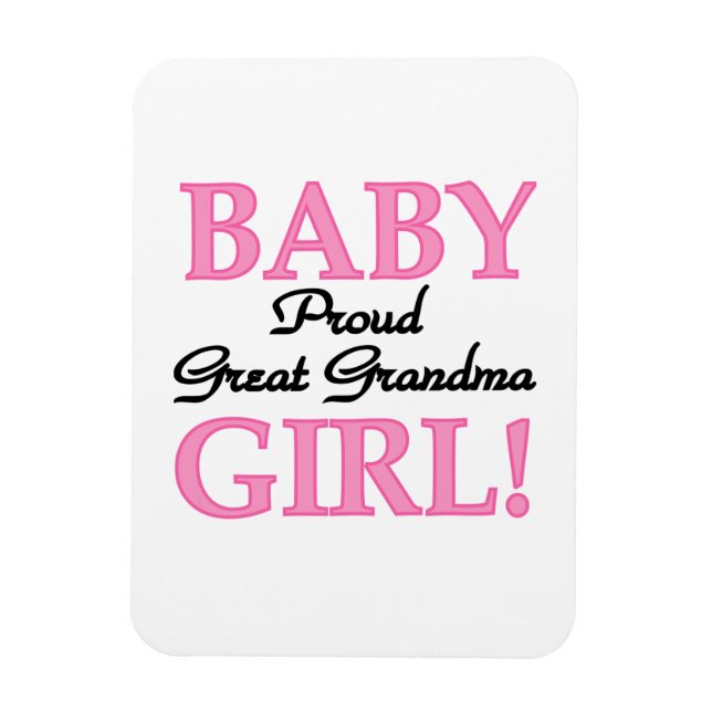 Proud Great Grandma Baby Girl Gifts Magnet (Vertical)